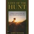 Love of the Hunt