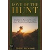 Love of the Hunt door John Winsor