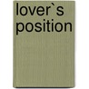 Lover`s Position door Masara Minase