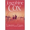 Lovers And Liars door Josephine Cox