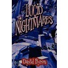 Lucid Nightmares door David Byron