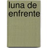Luna de Enfrente door Jorge Luis Borges