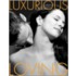 Luxurious Loving
