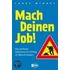Mach Deinen Job!