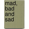 Mad, Bad And Sad door Obe Appignanesi Lisa