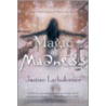 Magic or Madness door Justine Larbalestier