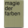 Magie der Farben door Herrmann Hesse