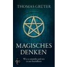Magisches Denken by Thomas Grüter