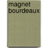 Magnet Bourdeaux