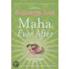 Maha, Ever After door Sumayya Lee