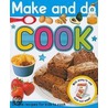 Make and Do Cook by Roger Priddy