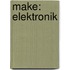 Make: Elektronik