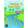 Making Cash Flow door Christine Thompson-Wells