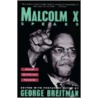 Malcolm X Speaks by Malcolm X
