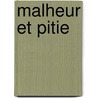 Malheur Et Pitie door Onbekend