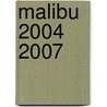 Malibu 2004 2007 by Rob Maddox
