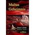 Maltas Geheimnis