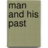 Man And His Past