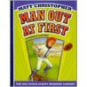 Man Out at First door Matt Christopher