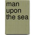 Man Upon The Sea