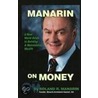 Manarin On Money door Roland R. Manarin