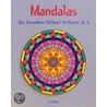 Mandalas. Ab 8 J door Onbekend