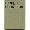 Manga Characters door May Lee