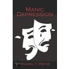 Manic Depression door T. Wayne Michael