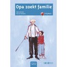Opa zoekt familie