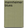 Mannheimer Blues door Helmut Fiedler