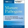 Manure Pathogens by Dwight D. Bowman