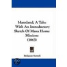 Manxland, A Tale door Bellanne Stowell