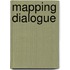Mapping Dialogue