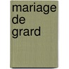 Mariage de Grard door Andr? Theuriet