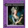 Marie Antoinette by Jane Bingham