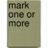 Mark One Or More