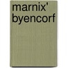 Marnix' Byencorf door J. Wille