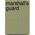 Marshall's Guard