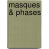 Masques & Phases by Robert Baldwin Ross