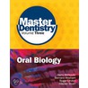 Master Dentistry by Bernard J. Moxham