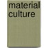 Material Culture