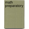 Math Preparatory door Onbekend