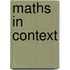 Maths in Context