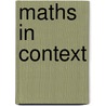 Maths in Context door Deidre Edwards