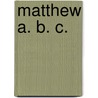 Matthew A. B. C. door Peter Catalanotto