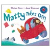 Matty Takes Off! by Miriam Moss