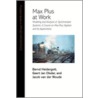 Max Plus at Work door Jacob van der Woude