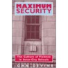 Maximum Security door John Devine
