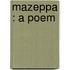 Mazeppa : A Poem