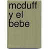 McDuff y El Bebe door Susan Jeffers